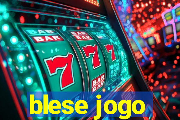 blese jogo